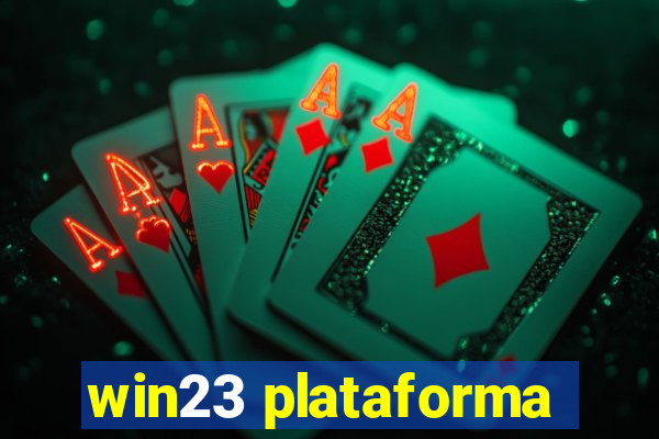 win23 plataforma